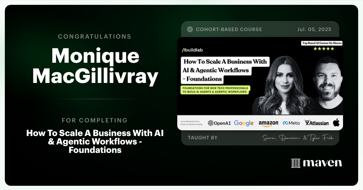 Certificate of Completion for How to Scale A Business With Agentic Workflows by AI Build Lab