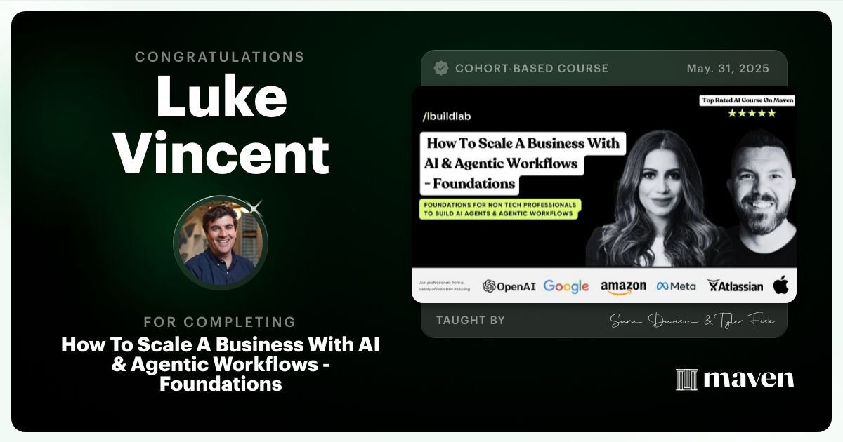 Certificate of Completion for How To Scale A Business With AI & Agentic Workflows - Foundations