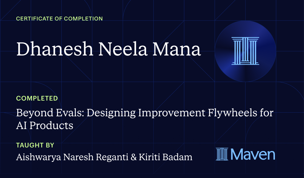 Certificate for Beyond Evals: Designing Improvement Flywheels for AI Products