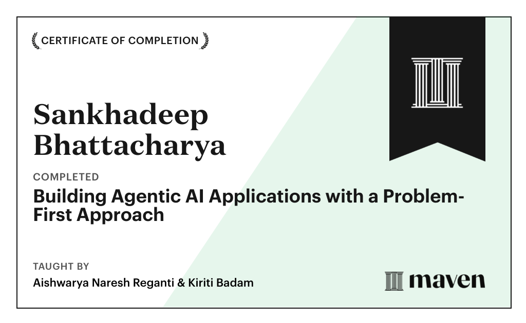 Certificate for Building Agentic AI Applications with a Problem-First Approach