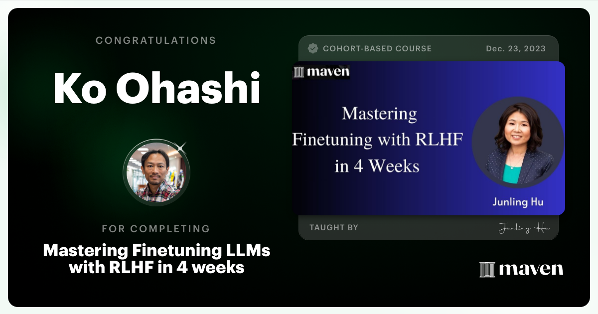 Certificate of Completion for Mastering Finetuning LLMs with RLHF in 4 weeks