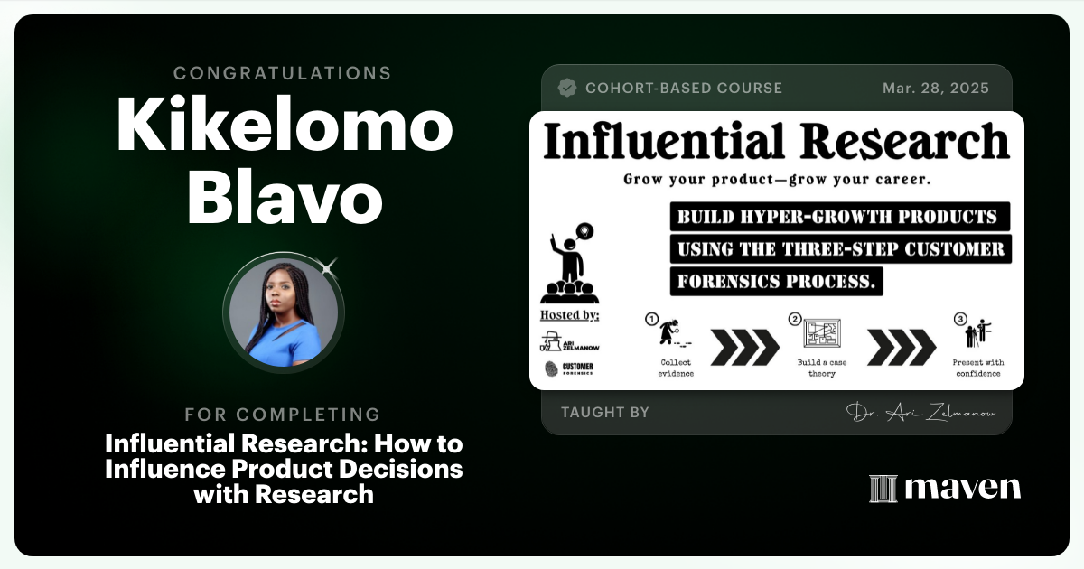 Certificate of Completion for Influential Research: How to Influence Product Decisions with Research