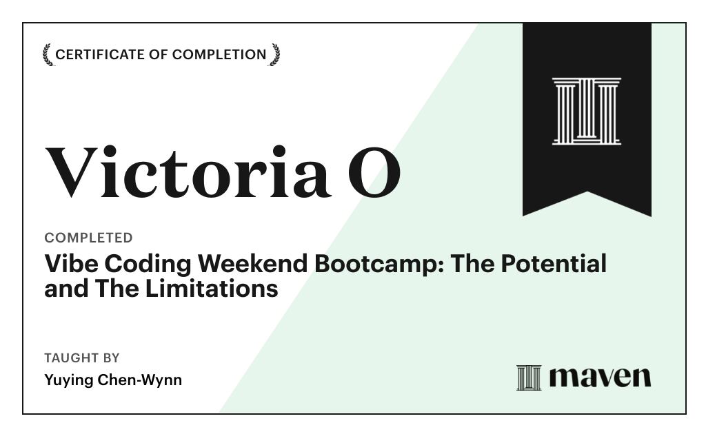 Certificate for Vibe Coding Weekend Bootcamp: The Potential and The Limitations