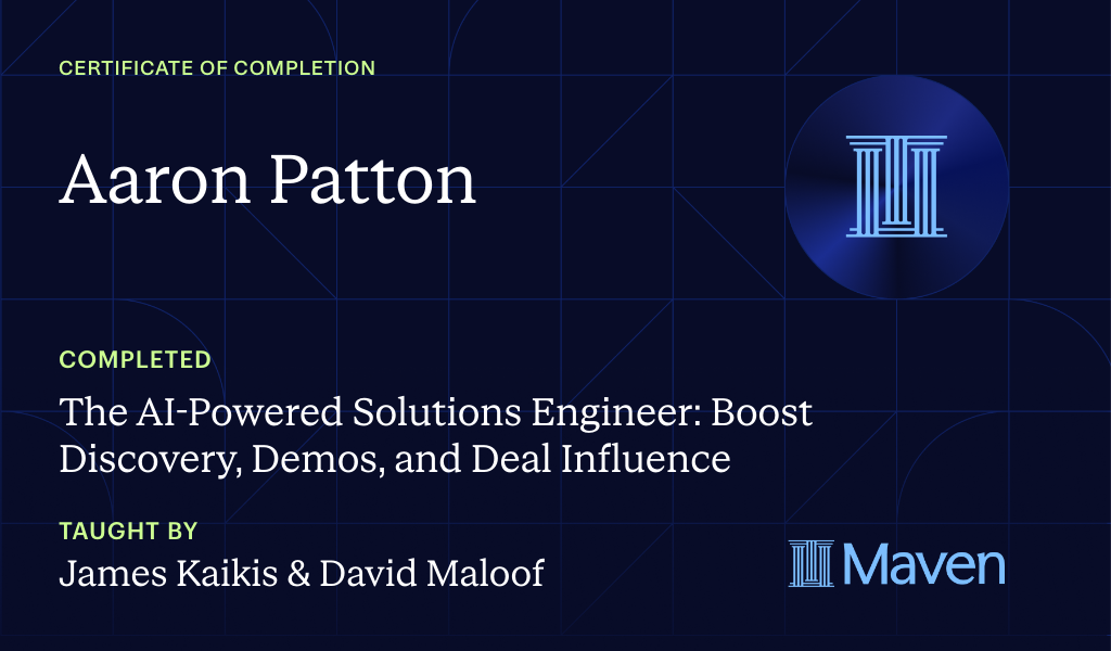 Certificate for The AI-Powered Solutions Engineer: Boost Discovery, Demos, and Deal Influence