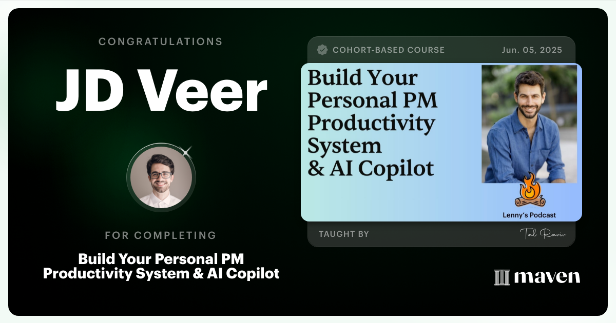 Certificate of Completion for Build Your Personal PM Productivity System & AI Copilot