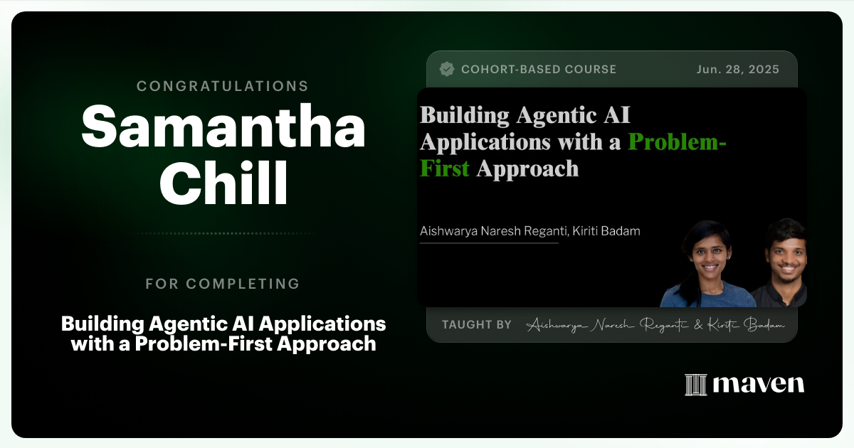 Certificate of Completion for Building Agentic AI Applications with a Problem-First Approach