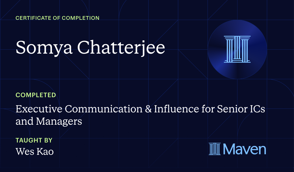 Certificate for Executive Communication & Influence for Senior ICs and Managers
