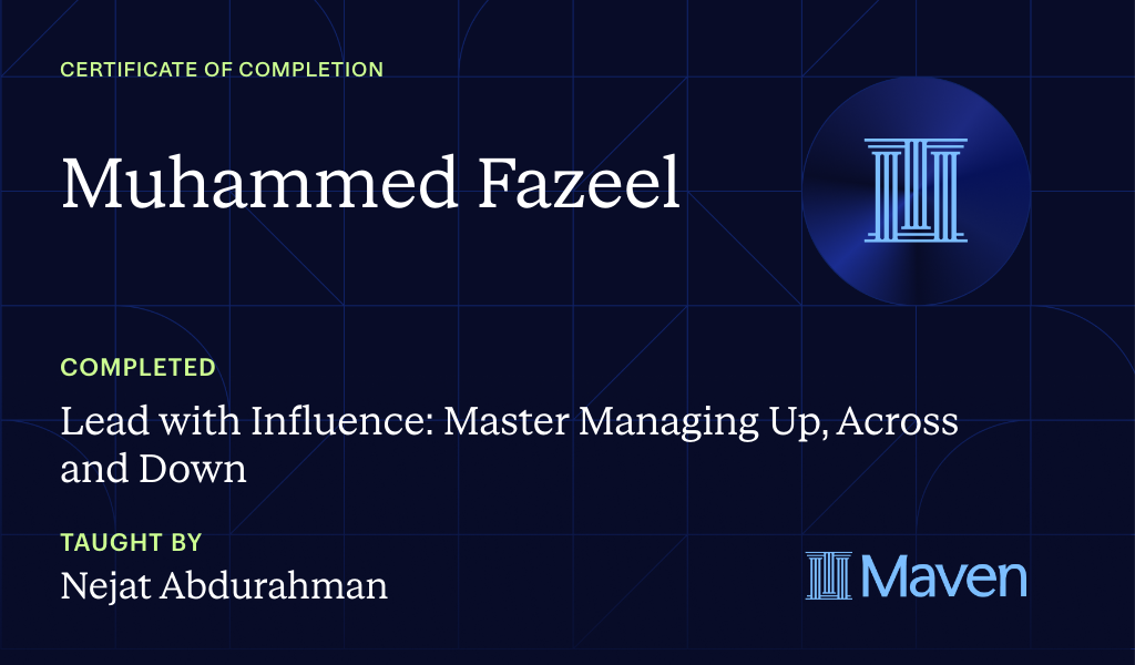 Certificate for Lead with Influence: Master Managing Up, Across and Down