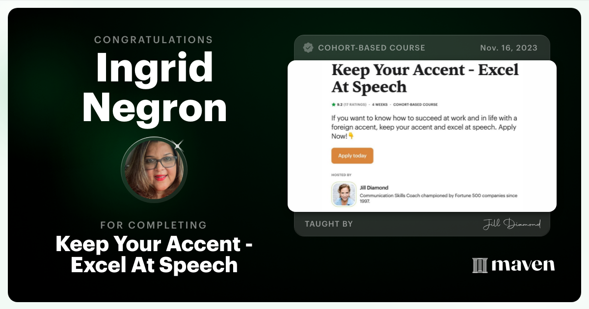 Certificate of Completion for Keep Your Accent - Excel At Speech