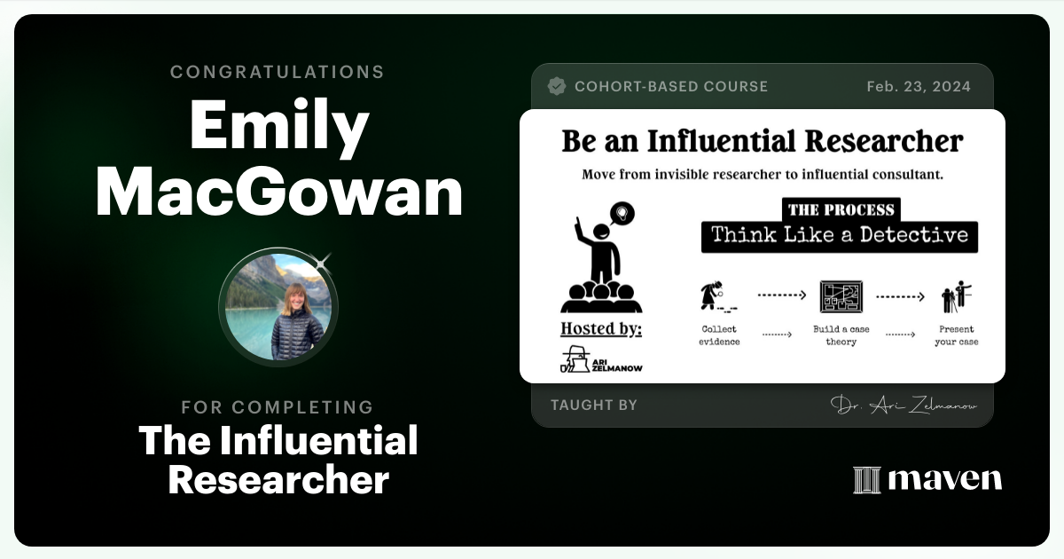 Certificate of Completion for Influential Research: How to Influence Product Decisions with Research