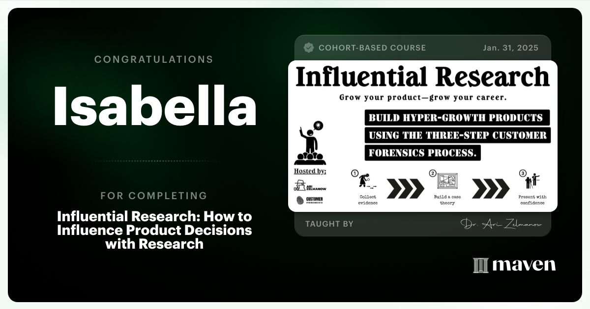 Certificate of Completion for Influential Research: How to Influence Product Decisions with Research
