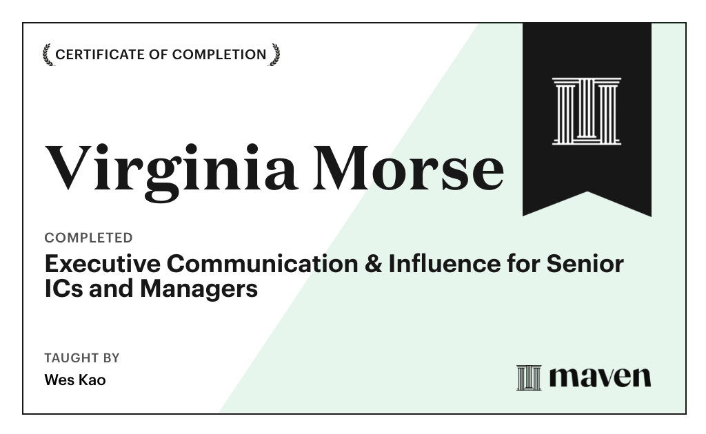 Certificate for Executive Communication & Influence for Senior ICs and Managers