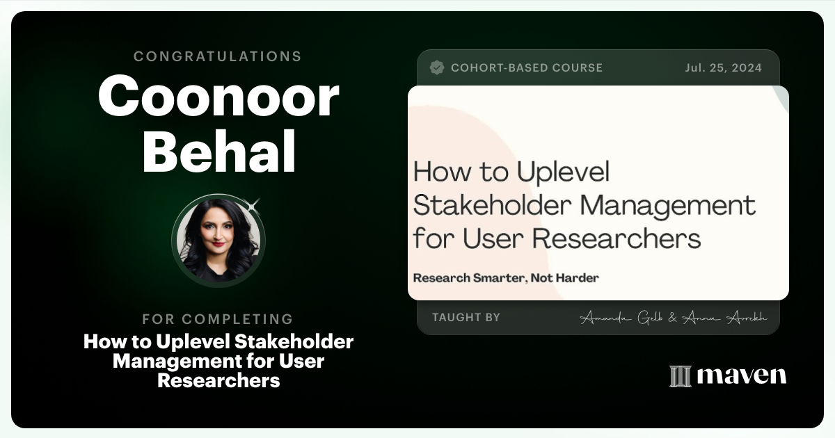 Certificate of Completion for How to Uplevel Stakeholder Management for User Researchers
