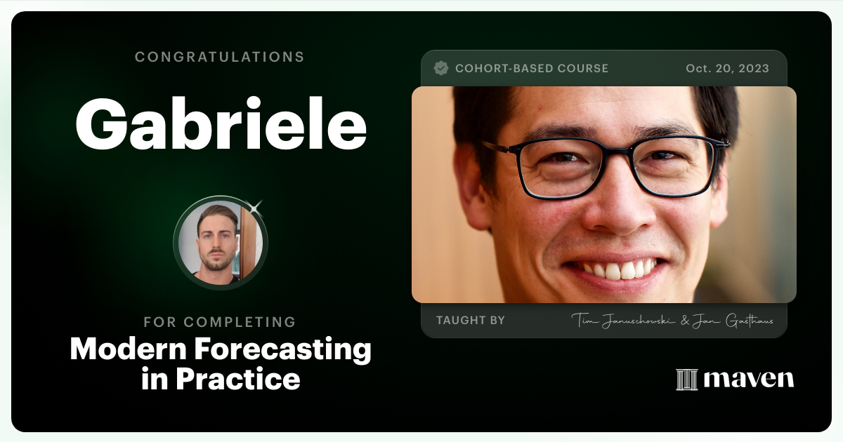 Certificate of Completion for Modern Forecasting in Practice