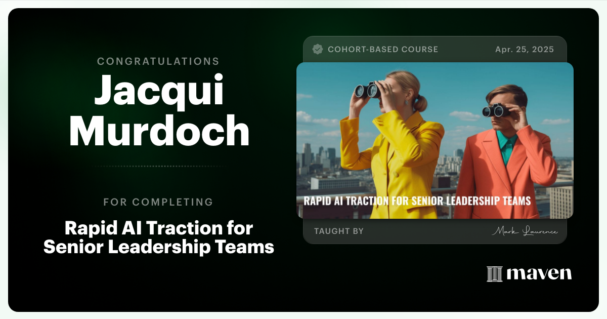 Certificate of Completion for Rapid AI Traction for Senior Leadership Teams