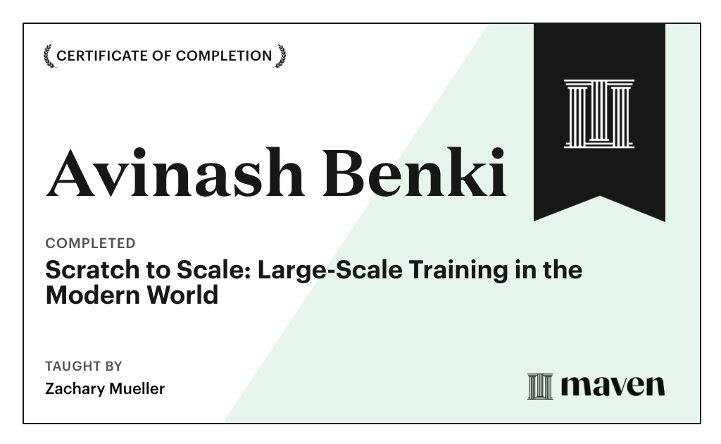 Certificate for Scratch to Scale: Large-Scale Training in the Modern World