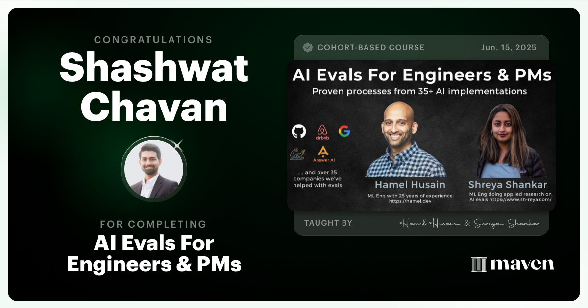 Certificate of Completion for AI Evals For Engineers & PMs