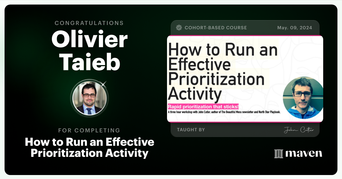 Certificate of Completion for How to Run an Effective Prioritization Activity