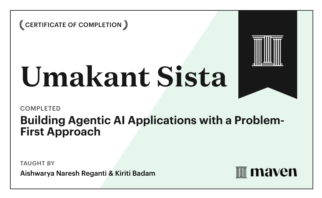 Certificate for Building Agentic AI Applications with a Problem-First Approach