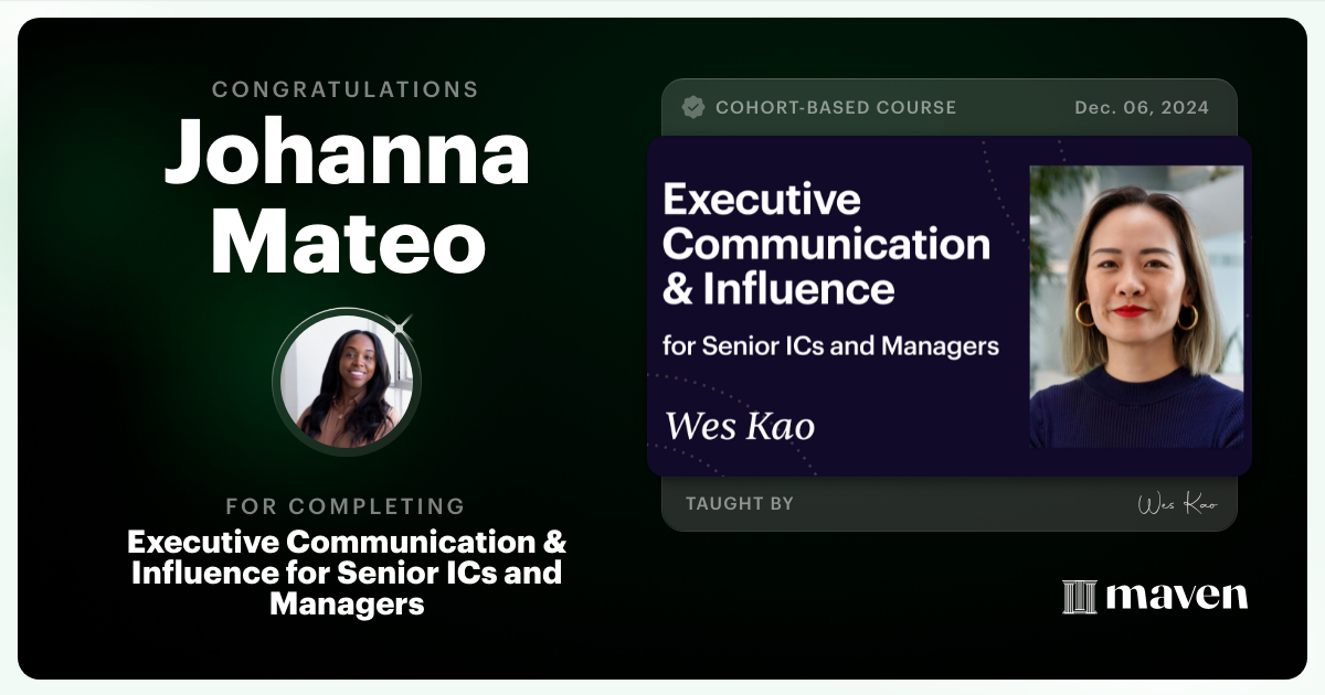 Certificate of Completion for Executive Communication & Influence for Senior ICs and Managers