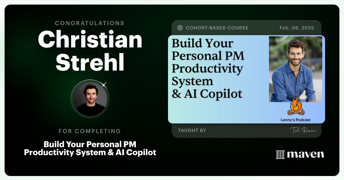 Certificate of Completion for Build Your Personal PM Productivity System & AI Copilot