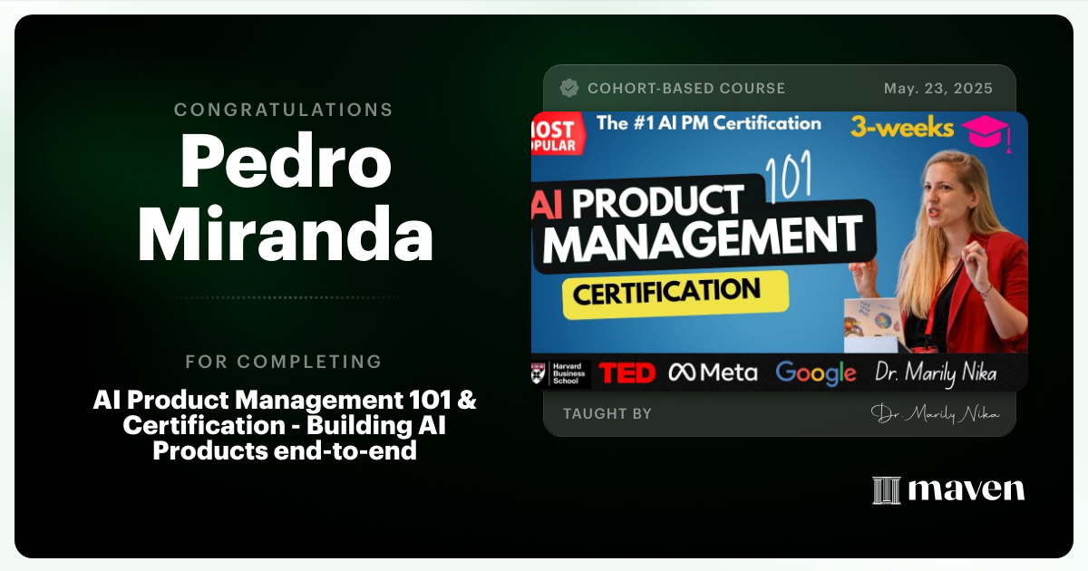 Certificate of Completion for AI Product Management 101 & Certification - Building AI Products end-to-end