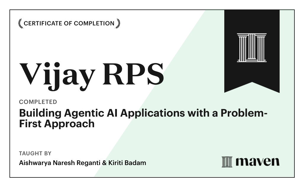 Certificate for Building Agentic AI Applications with a Problem-First Approach