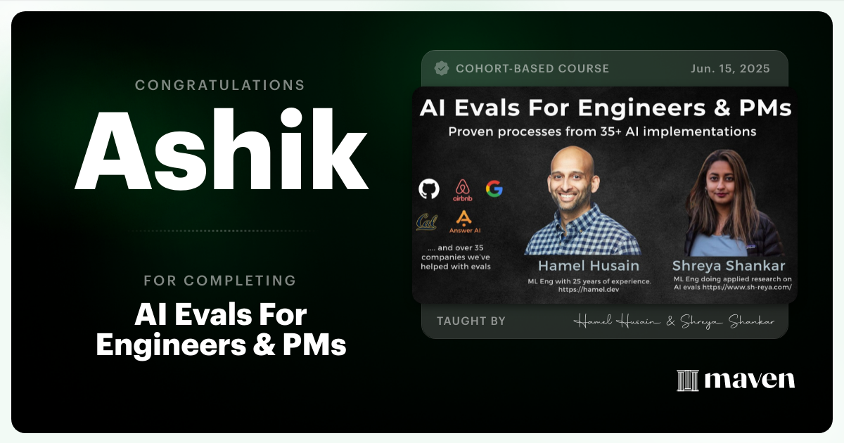 Certificate of Completion for AI Evals For Engineers & PMs