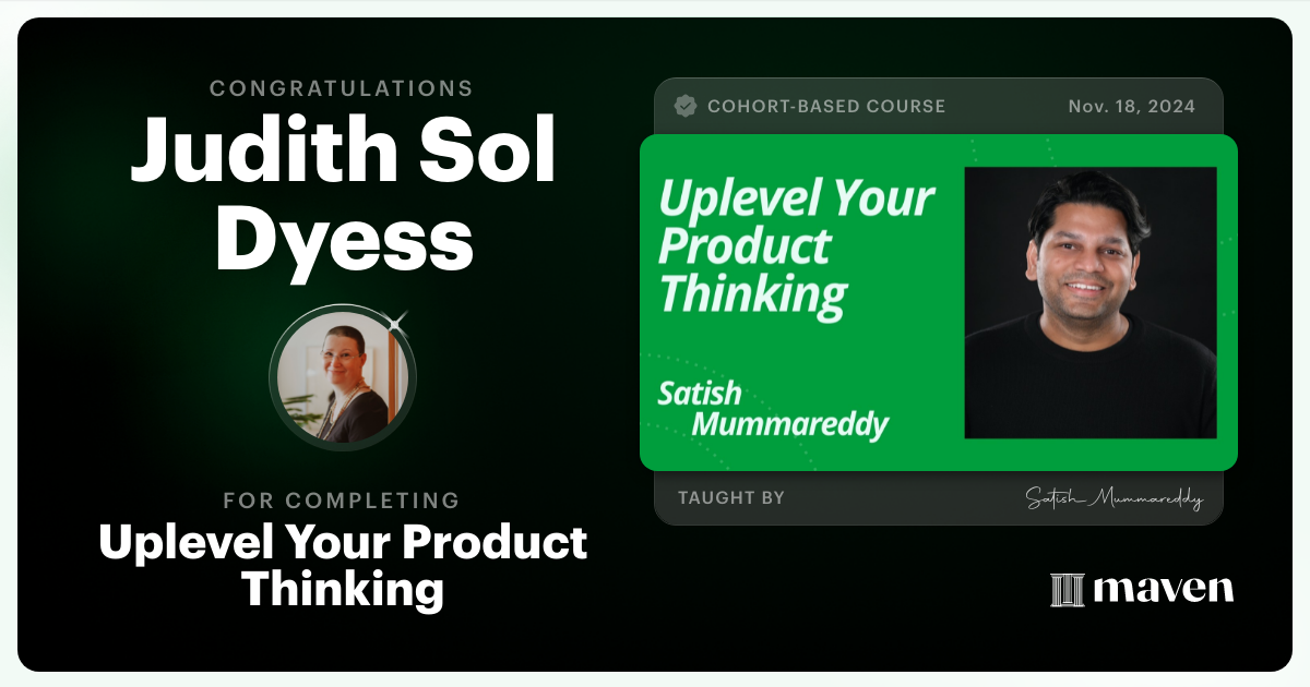 Certificate of Completion for Uplevel Your Product Thinking