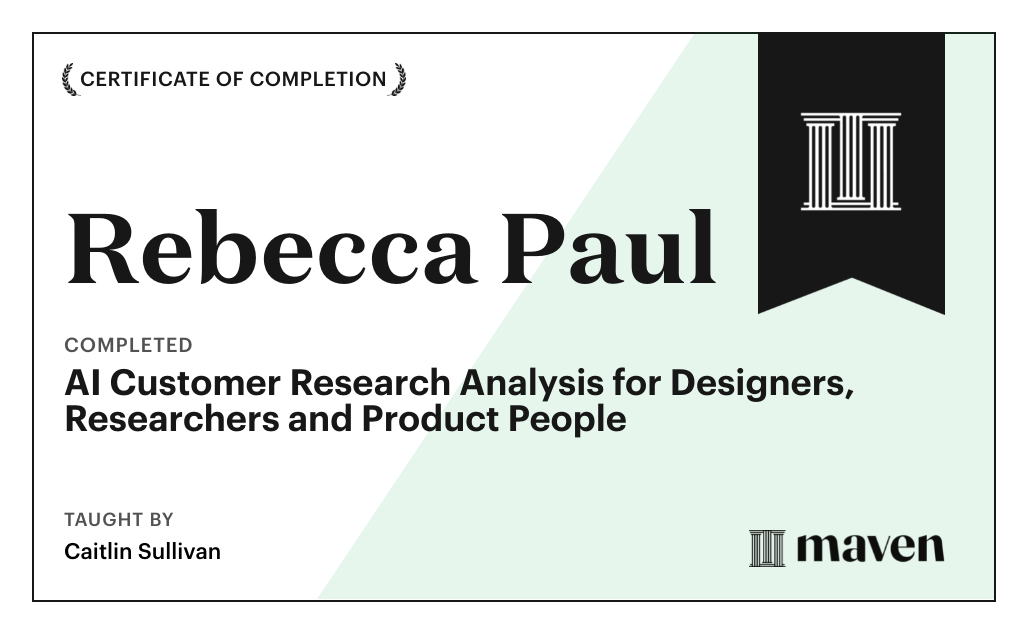 Certificate for AI Customer Research Analysis for Designers, Researchers and PMs
