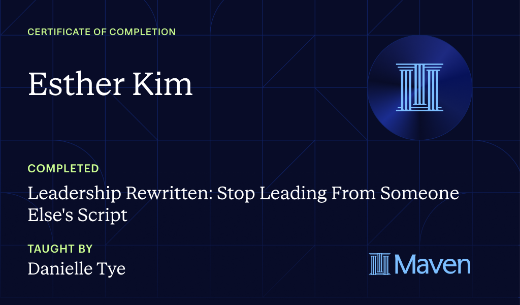 Certificate for Leadership Rewritten: Stop Leading From Someone Else's Script