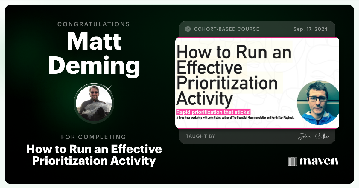 Certificate of Completion for How to Run an Effective Prioritization Activity