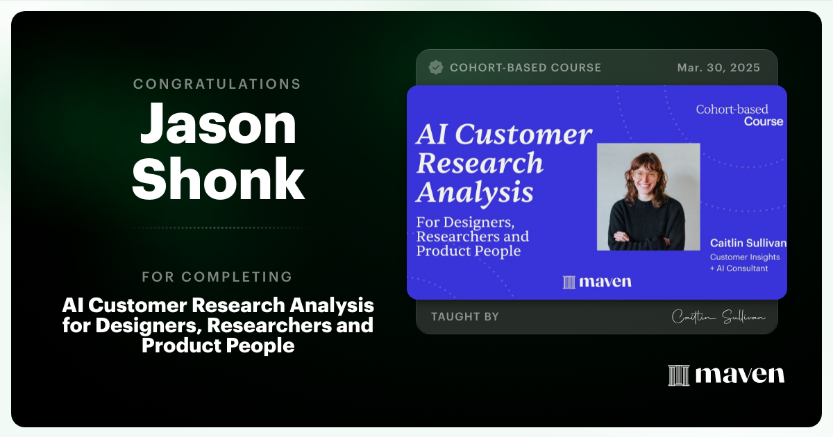 Certificate of Completion for AI Customer Research Analysis for Designers, Researchers and PMs