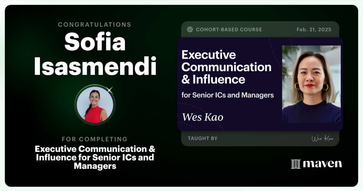 Certificate of Completion for Executive Communication & Influence for Senior ICs and Managers