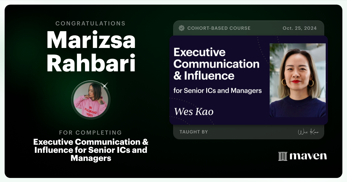 Certificate of Completion for Executive Communication & Influence for Senior ICs and Managers