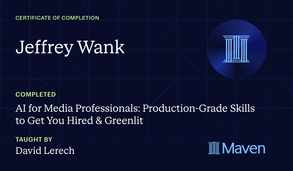 Certificate for AI for Media Professionals: Production-Grade Skills to Get You Hired & Greenlit