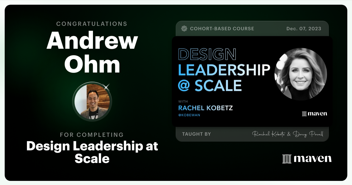 Certificate of Completion for Design Leadership at Scale: Executive