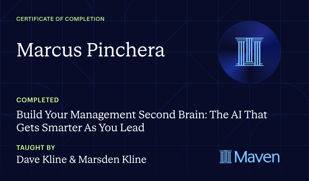 Certificate for Build Your Management Second Brain: The AI That Gets Smarter As You Lead