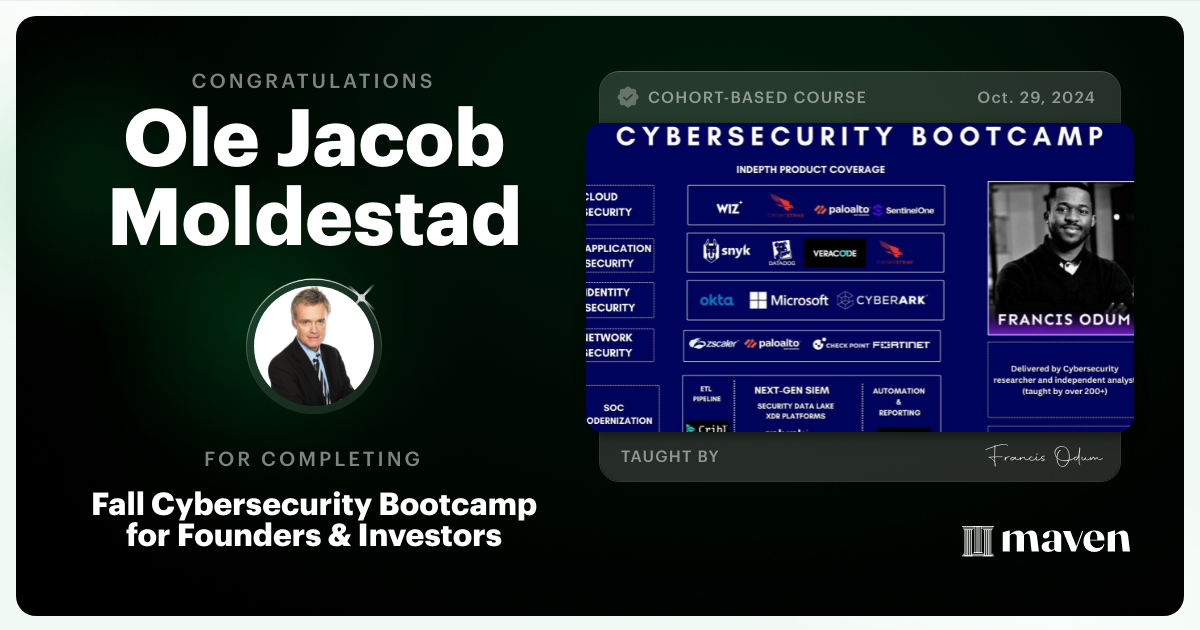 Certificate of Completion for Cybersecurity Bootcamp for Cyber Leaders, Founders & Operators