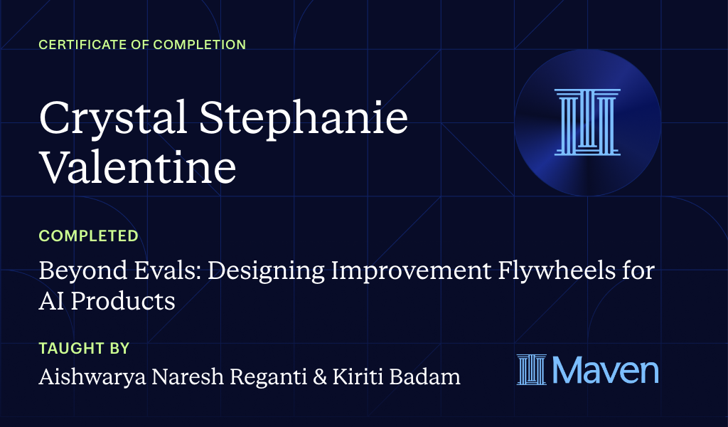 Certificate for Beyond Evals: Designing Improvement Flywheels for AI Products