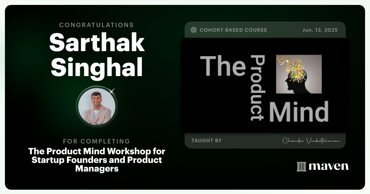 Certificate of Completion for The Product Mind Workshop for Startup Founders and Product Managers