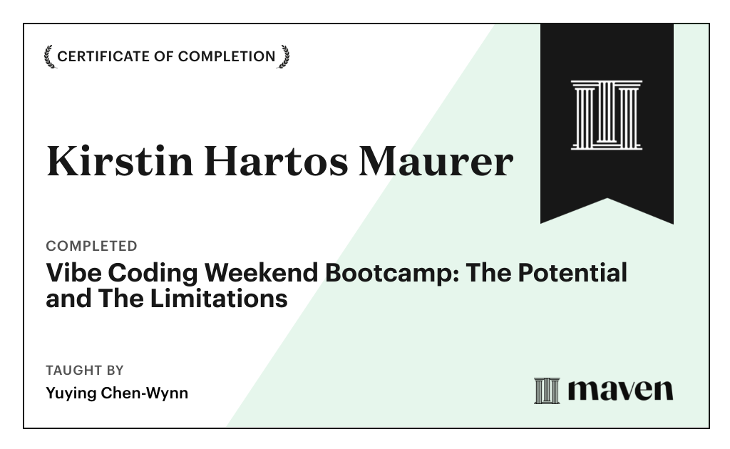 Certificate for Vibe Coding Weekend Bootcamp: The Potential and The Limitations