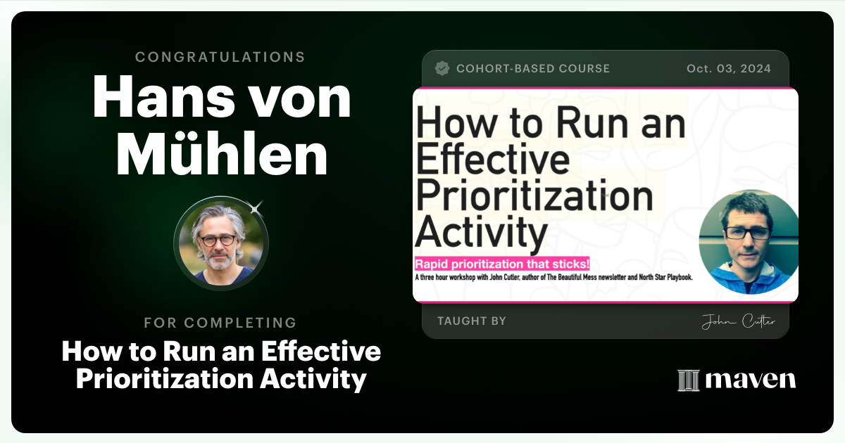 Certificate of Completion for How to Run an Effective Prioritization Activity