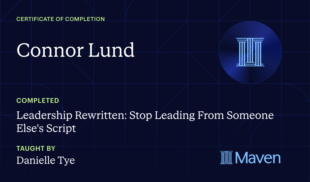 Certificate for Leadership Rewritten: Stop Leading From Someone Else's Script