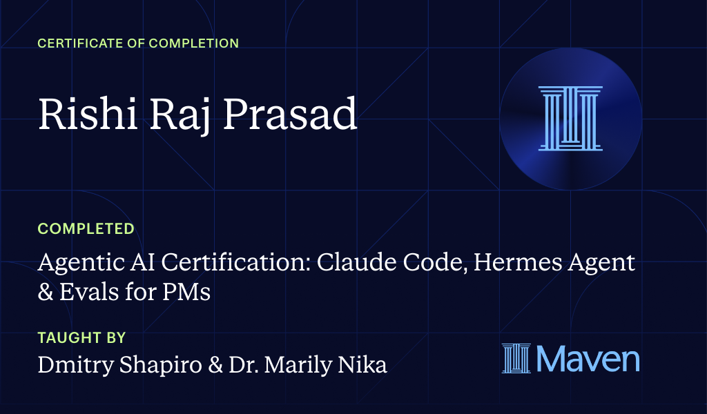 Certificate for Agentic AI Certification: Claude Code, Hermes Agent & Evals for PMs