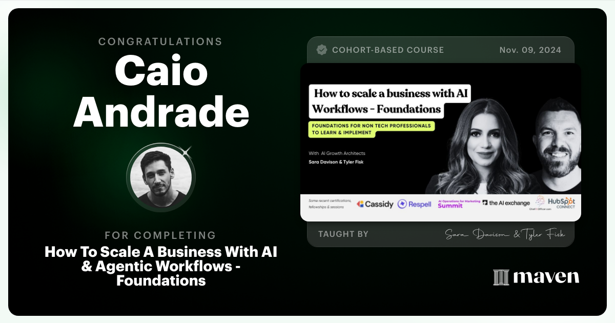 Certificate of Completion for How To Scale A Business With AI & Agentic Workflows - Foundations