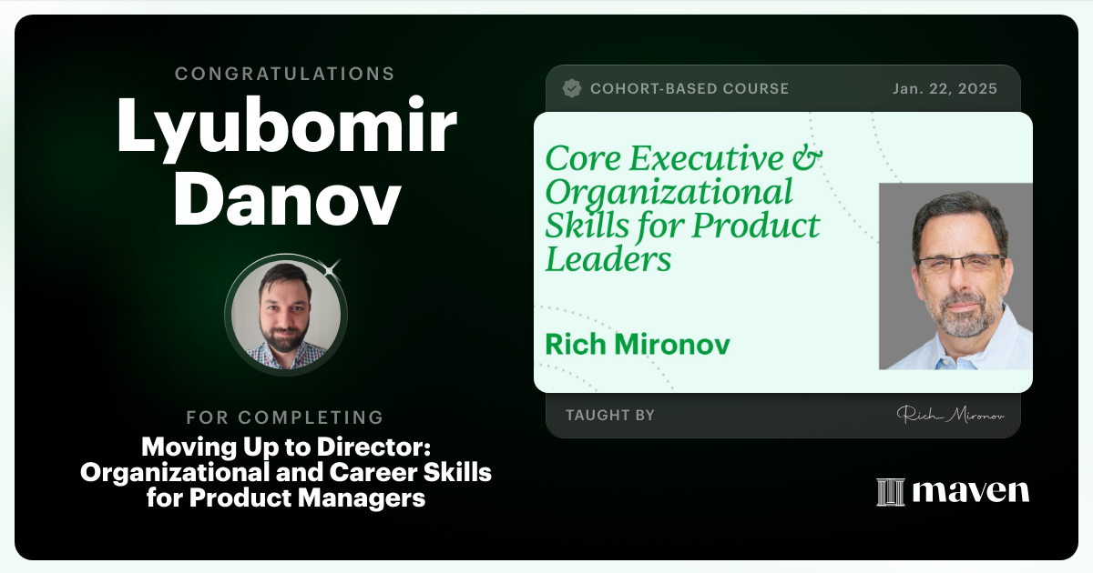 Certificate of Completion for Moving Up to Director: Organizational and Career Skills for Product Managers