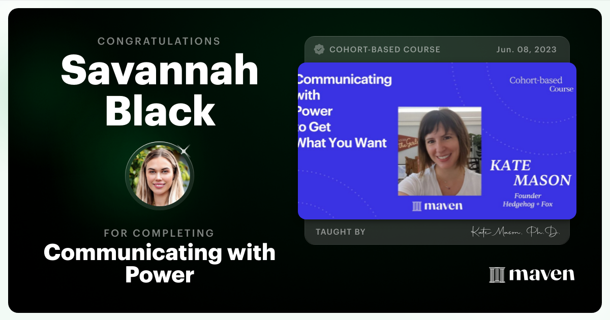 Certificate of Completion for Communicate with Power - How To Show Up with Authentic Presence and Impact