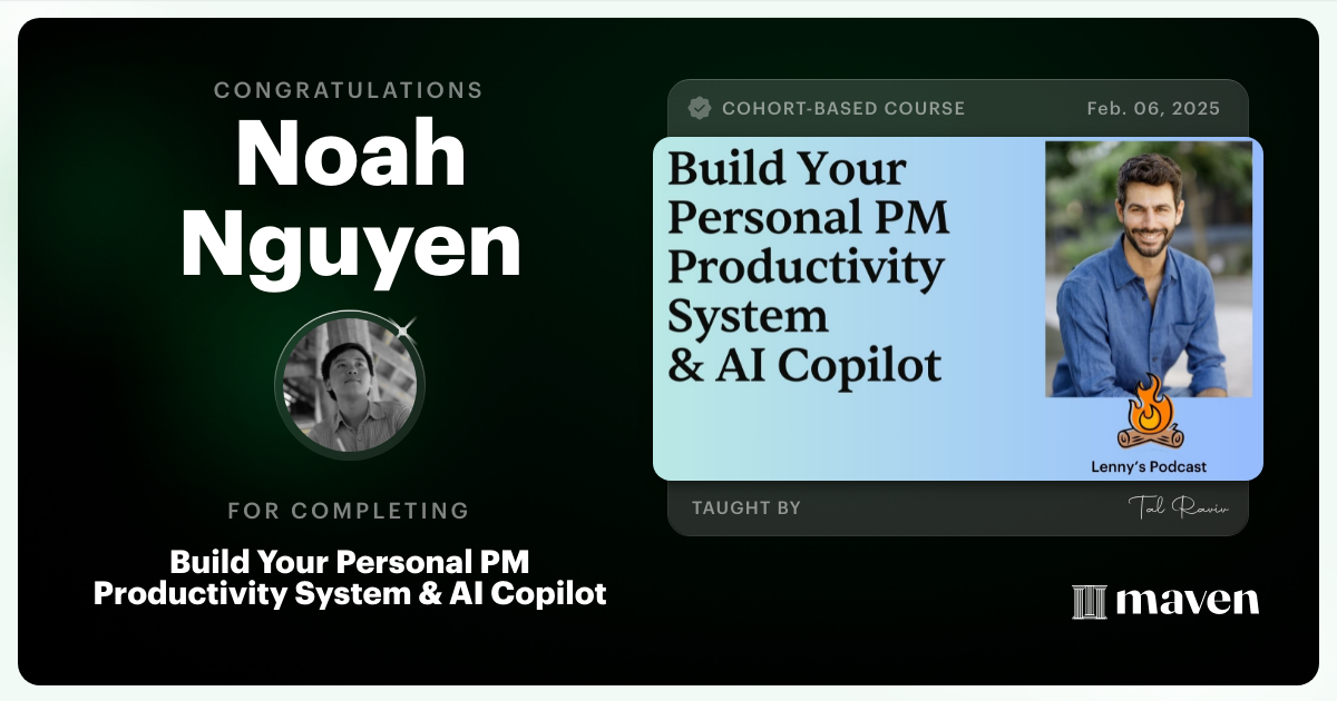 Certificate of Completion for Build Your Personal PM Productivity System & AI Copilot