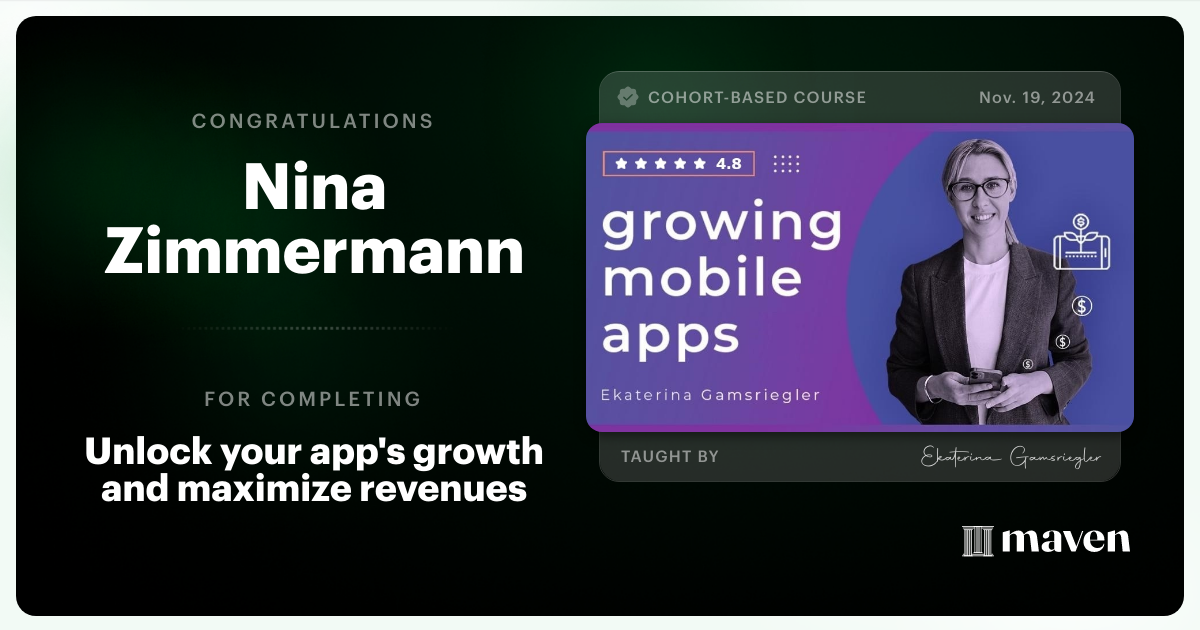 Certificate of Completion for Unlock your app's growth and maximize revenues